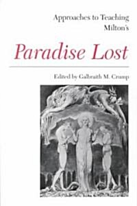 Approaches to Teaching Miltons Paradise Lost (Paperback)