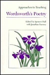 Approaches to Teaching Wordsworths Poetry (Paperback)