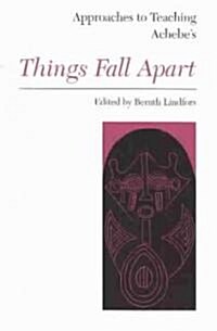 Approaches to Teaching Achebes Things Fall Apart (Paperback)