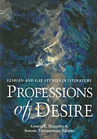 Professions of Desire: Lesbian and Gay Studies in Literature (Hardcover)