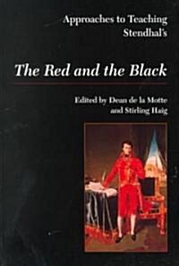 Approaches to Teaching Stendhals the Red and the Black (Paperback)