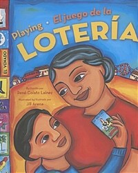 Playing Loteria /El Juego de La Loteria (Bilingual) (Paperback)