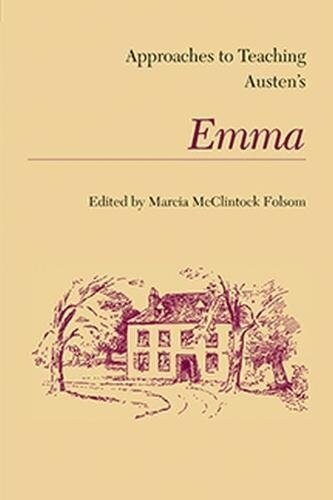 Approaches to Teaching Austens Emma (Hardcover)