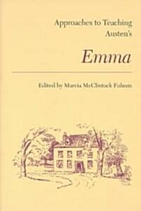 Approaches to Teaching Austens Emma (Paperback)