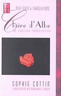 Claire DAlbe: An English Translation (Paperback)