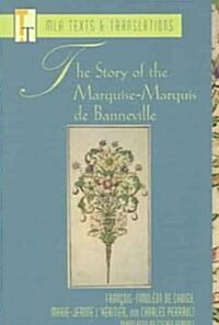 The Story of the Marquise-Marquis de Banneville (Paperback)