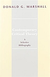 Contemporary Critical Theory: A Selective Bibliography (Paperback)