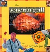 The Sonoran Grill (Paperback)