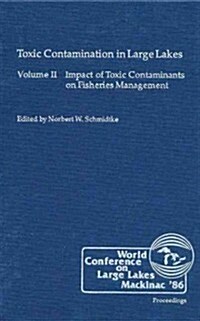 Toxic Contamination in Large Lakes (Hardcover)