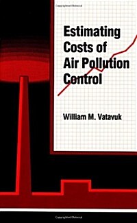 Estimating Costs of Air Pollution Control (Hardcover)