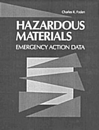 Hazardous Materials: Emergency Action Data (Hardcover)
