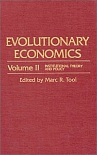 Evolutionary Economics: V. 2: Institutional Theory and Policy (Hardcover)