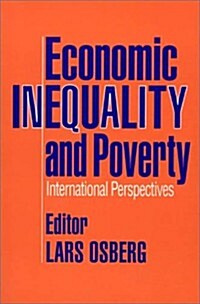 Economic Inequality and Poverty: International Perspectives: International Perspectives (Hardcover)