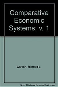 Comparative Economic Systems: V. 1: Market and State in Economic Systems (Paperback, 2)