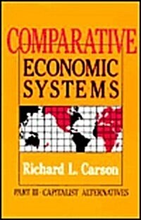 Comparative Economic Systems: V. 3: Market and State in Economic Systems (Paperback, 6)