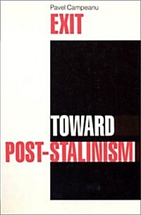 Exit Toward Post-Stalinism (Hardcover)