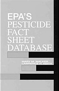 EPAs Pesticide Fact Sheet Database (CD-ROM)