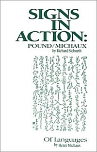 Signs in Action: Pound/Michaux (Paperback)