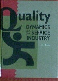 Quality dynamics for the service industry