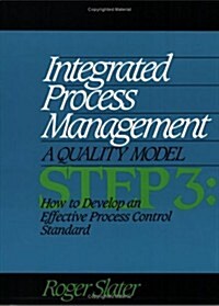 Integrated Process Management (Paperback)