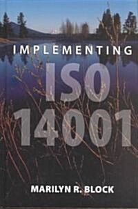 Implementing Iso 14001 (Hardcover)