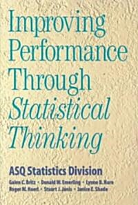 Improving Performance Through Statistical Thinking (Paperback)