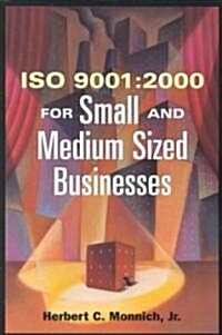 Iso 9001:2000 for Small and Medium Sized Businesses (Paperback)