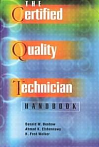 The Certified Quality Technician Handbook (Hardcover, CD-ROM)
