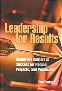 Leadership for Results (Paperback)