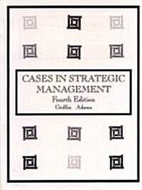 Cases in Strategic Management (Paperback, 4th)