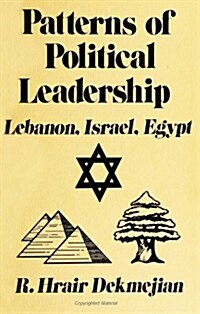 Patterns of Political Leadership: Egypt, Israel, Lebanon (Hardcover)