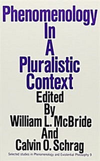 Phenomenology in a Pluralistic Context (Hardcover)