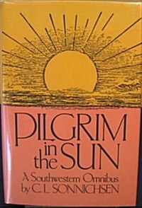 Pilgrim in the Sun (Hardcover)