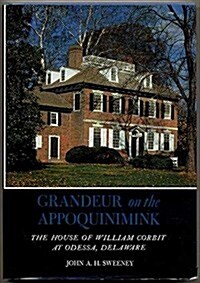 Grandeur on the Appoquinimink (Hardcover, 2nd, Subsequent)