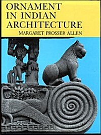 Ornament in Indian Architecture (Hardcover)