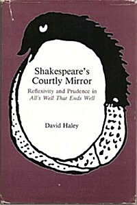 Shakespeares Courtly Mirror (Hardcover)