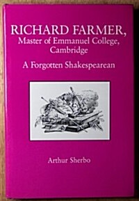 Richard Farmer, Master of Emmanuel College, Cambridge (Hardcover)