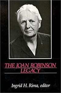 The Joan Robinson Legacy (Hardcover)