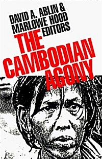 The Cambodian Agony (Paperback, 2nd, Subsequent)