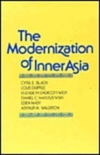 The Modernization of Inner Asia (Paperback)