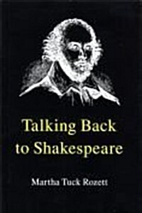 Talking Back to Shakespeare (Hardcover)
