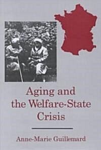 Aging and the Welfare State Crisis (Hardcover)