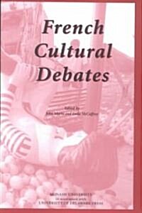 French Cultural Debates (Paperback)