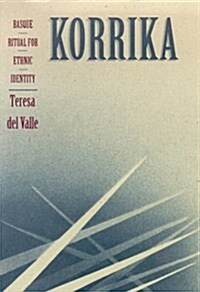 Korrika: Basque Ritual for Ethnic Identity (Hardcover)