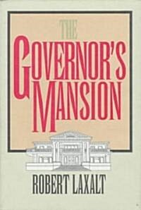 The Governors Mansion (Hardcover)