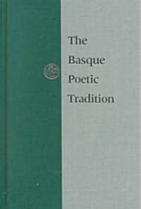 Basque Poetic Tradition (Hardcover)