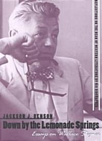 Down by the Lemonade Springs: Essays on Wallace Stegner (Paperback)