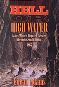 Hell or High Water (Hardcover)