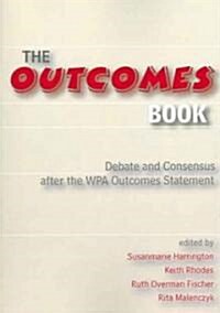 The Outcomes Book: Debate and Consensus After the WPA Outcomes Statement (Paperback)