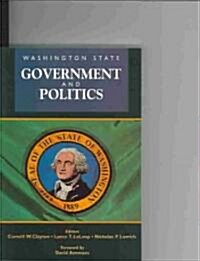 Washington State Government and Politics (Paperback, New)